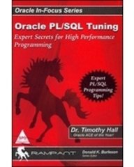Oracle PL/SQL Tuning Expert Secrets For High Performance Programming ...