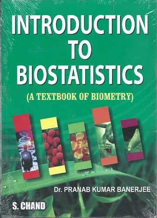 Introduction To Biostatistics (A Textbook Of Biometry)