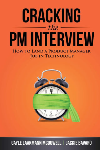 Cracking The Pm Interview How To Land A Products Manager Job In Technology