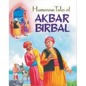 Humorous Tales Of Akbar Birbal