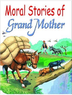 Moral Stories Of Grand Mother