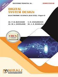 Digital System Design Electronic Science (EL-232) : Paper -II (SEM III)