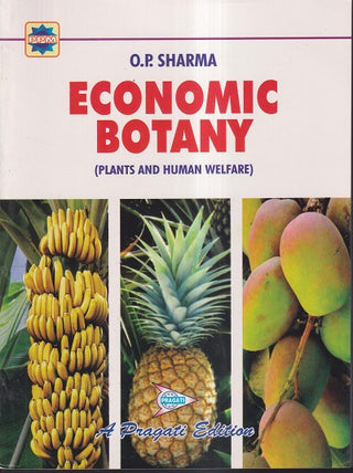 Economic Botany (Plants And Human Welfare)