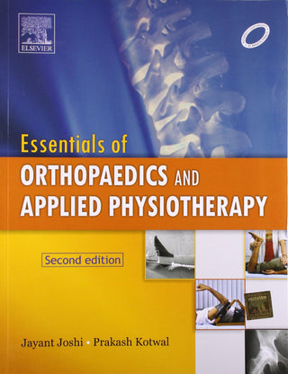 Essentials Of Orthopaedics And Applied Physiotherapy Second Edition