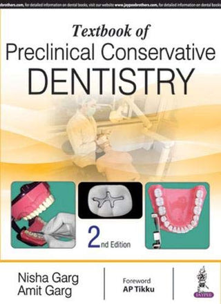Textbook Preclinical Conservative Dentistry 2nd Edition