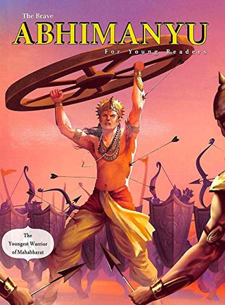 The Brave ABHIMANYU For Young Readers