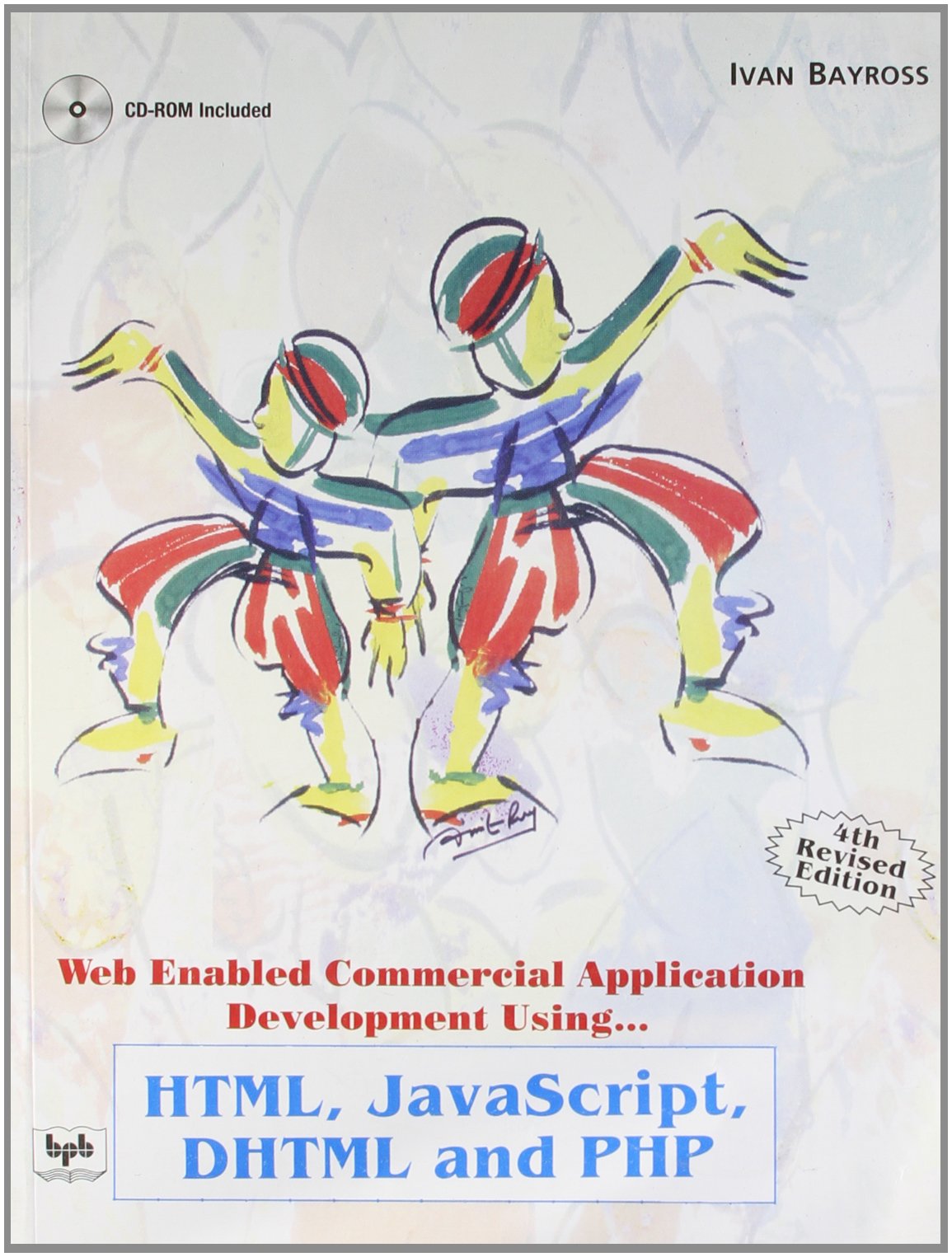 Web Enabled Commercial Application Development Using HTML, JavaScript ...