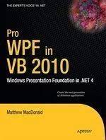 VB 2010 मध्ये प्रो WPF विंडोज प्रेझेंटेशन फाउंडेशन नेट 4 मध्ये