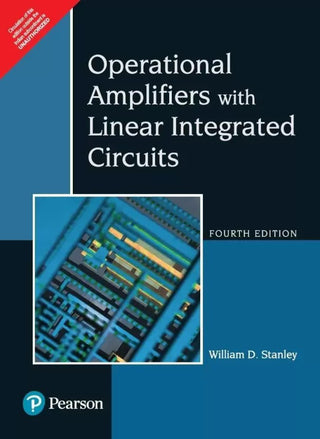 Operational Amplifiers With Linear Integrated Circuits (Fourth Edition)