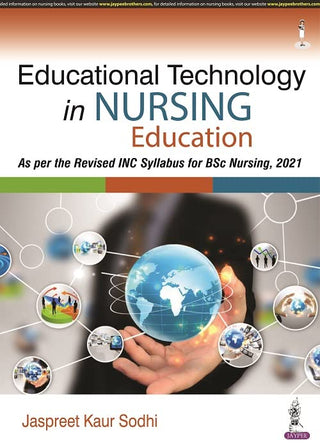 Educational Technology In Nursing Education As Per The Revised INC Syllabus For BSC Nursing, 2021