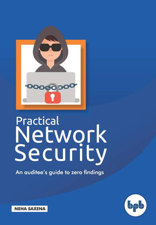 Practical Network Security An Auditee's Guide To Zero Findings
