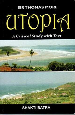 Utopia A Critical Study With Text