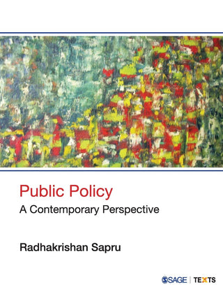 Public Policy : A Contemporary Perspective