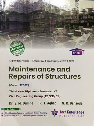 Maintenance And Repairs Of Structures : MSBTE T.Y. Diploma Sem 6 Civil Engineering Group (CE/CR/CS)