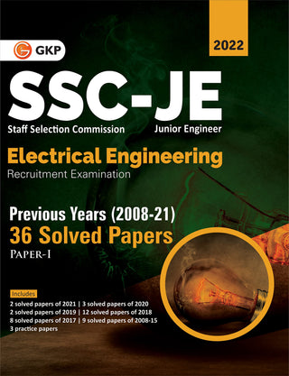 SSC-JE 2022 : Junior Engineers Paper I - Electrical Engineering - 36 Previous Years Solved Papers (2008-21)