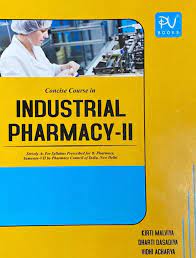 Concise Course In : Industrial Pharmacy - II