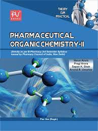 Pharmaceutical Organic Chemistry - II