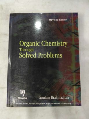 Organic Chemistry Through Solved Problems, Revised Edition