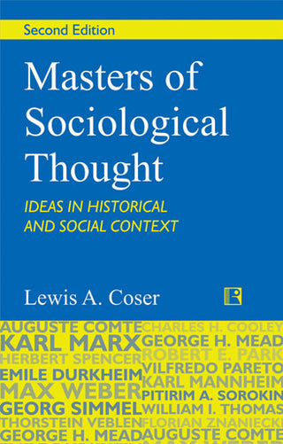 Masters Of Sociological Thought Ideas In Historical And Social Context
