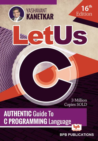 Let Us C Authentic Guide To C Programming Language