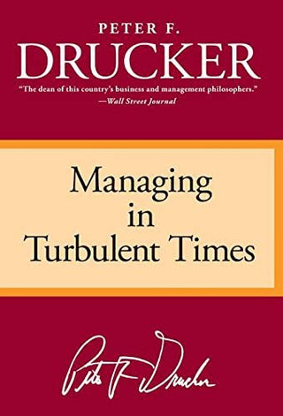 Managing In Turbulent Times