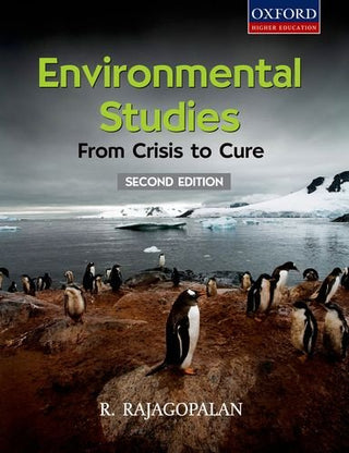 Environmental Studies From Crisis To Cure (Second Edition)