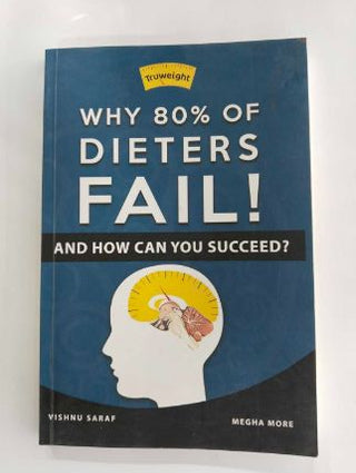 WHY 80% Of DIETERS FAILS