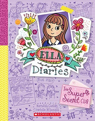 Ella Diaries The Super Secret Club