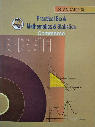 Practical Book Mathematics & Statistics (Commerce) Std - XII