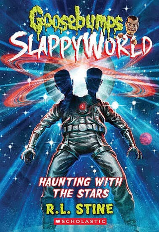 Goosebumps Slappy World Haunting The Stars