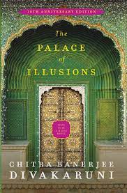 The Palace of Illusions: 10th Anniversary Edition