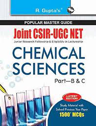 Chemical Sciences (Part- B & C) Joint CSIR-UGC NET