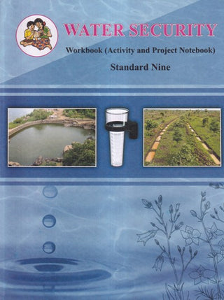 Water Security Workbook (Activity And Project Notebook) Class 9