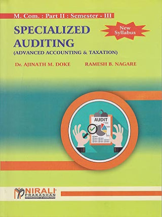 Specialized Auditing (Advanced Accounting & Taxation) New Syllabus Sem III