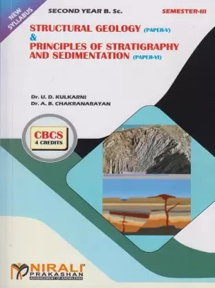 Second Year B.Sc. ( Sem. III) Structural Geology (Paper V) & Principles Of Stratigraphy And Sedimentation (Paper VI)