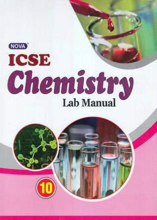 ICSE Chemistry Lab Manual (Class 10)