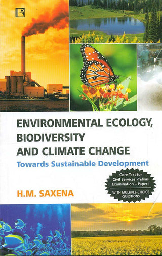Environmental Ecology, Biodiversity And Climate Change: Towards Sustainable Development