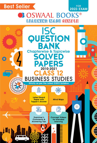 ISC Question Bank Chapterwise & Topicwise Solved Papers 2010-2021 Class 12 Business Studies