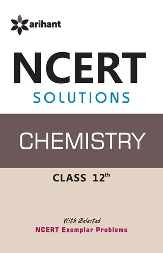 NCERT SOLUTIONS CHEMISTRY CLASS 12th