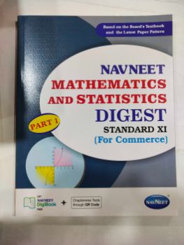 गणित आणि सांख्यिकी डायजेस्ट STD -XI (वाणिज्यसाठी) (भाग पहिला)