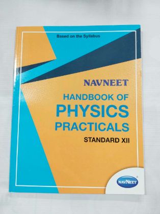 Navneet Handbook Of Physics Practicals STD -XII