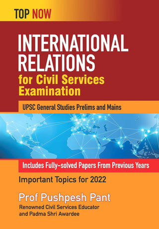 International Relations For Civil Services Examination Includes Fully - Solved Papers From Previous Years