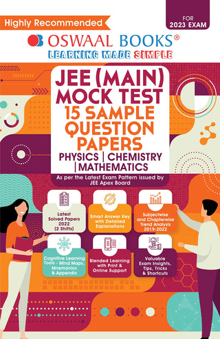 Oswaal JEE (MAIN) Mock Test 15 Sample Question Papers, (Physics, Chemistry, Mathematics) (For 2023 Exam)