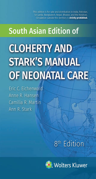 South Asian Edition of CLOHERTY AND STARKS MANUAL OF NEONATAL CARE