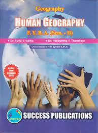 HUMAN GEOGRAPHY F.Y.B.A. (Sem- II)