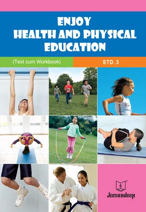 Enjoy Health And Physical Education Class 3