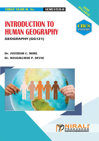 Introduction To Human Geography F.Y.B.Sc. (Sem - II)
