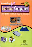 Learning Computers Book 2