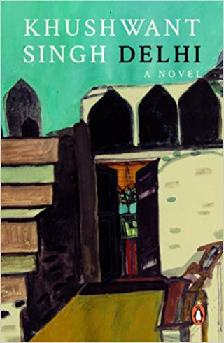 Delhi A Novel