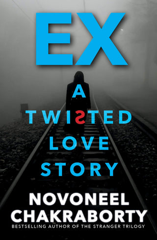 EX...A Twisted love Story